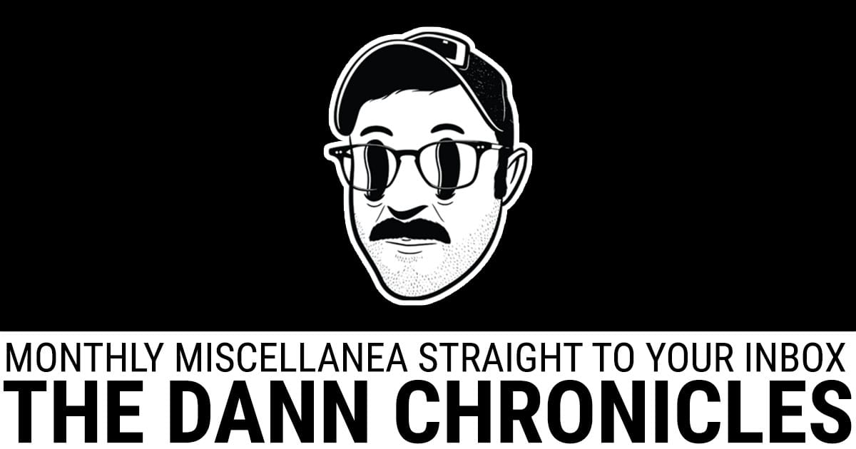 The Dann Chronicles: February 🧠